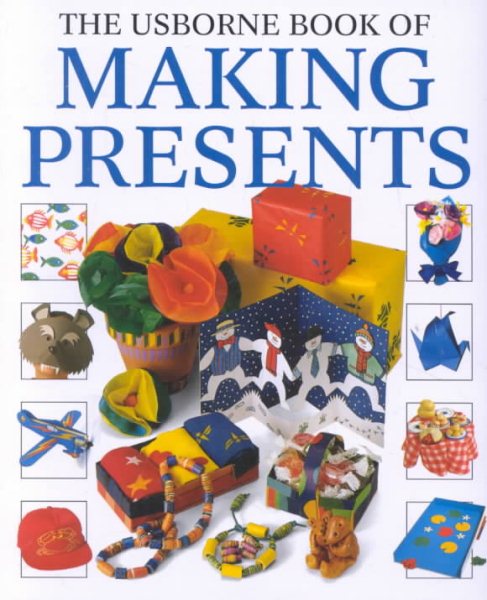 The Usborne Book of Making Presents (How to Make Series) cover