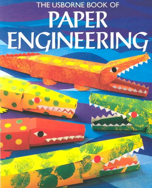 The Usborne Book of Paper Engineering (How to Make Series) cover