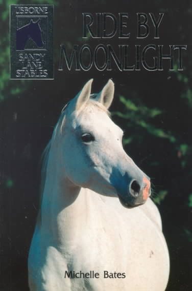 Ride by Moonlight (Sandy Lane Stables)
