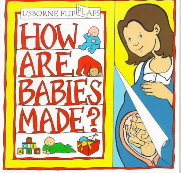 How Are Babies Made? (Usborne Flip Flaps) cover