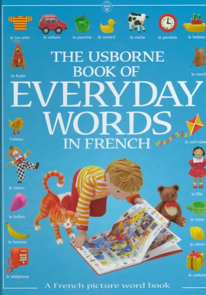 The Usborne Book of Everyday Words in French (Everyday Words Series) (English and French Edition) cover