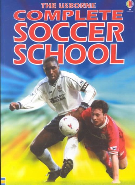 The Usborne Complete Soccer School cover