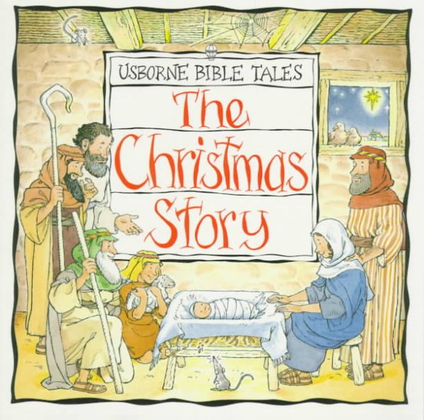 The Christmas Story (Bible Tales Series) cover