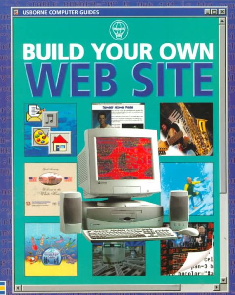 Build Your Own Website (Usborne Computer Guides) cover