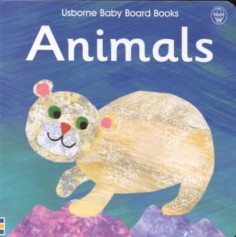 Animals (Usborne Baby Board Books) cover