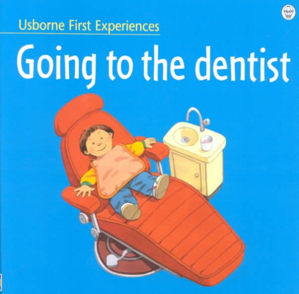 Going to the Dentist (First Experiences) cover