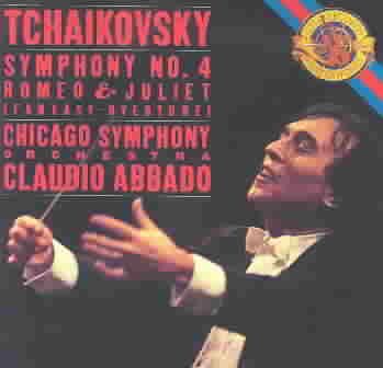 Tchaikovsky: Symphony No. 4 / Romeo and Juliet (Fantasy Overture) cover