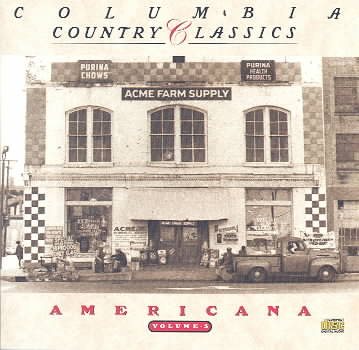 Columbia Country Classics, Vol. 3: Americana cover