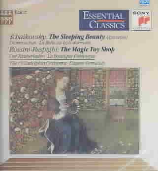 Tchaikovsky: The Sleeping Beauty, Op. 66 / Rossini-Respighi: La Boutique Fantasque / The Magic Toy Shop (Essential Classics) cover