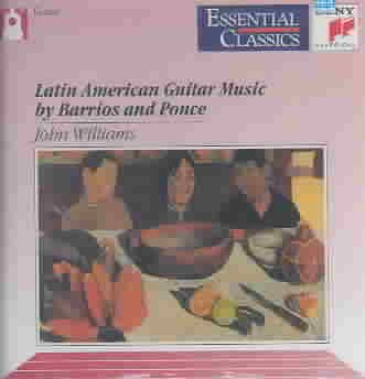 Latin American Guitar Music by Barrios and Ponce cover
