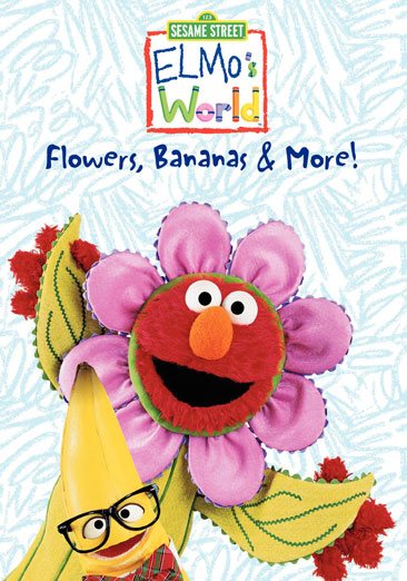 Elmo's World - Flowers, Bananas & More