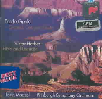 Grofé: Grand Canyon Suite; Herbert: Hero and Leander cover