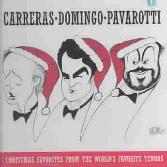 Carreras / Domingo / Pavarotti: Christmas Favorites from the World's Favorite Tenors cover
