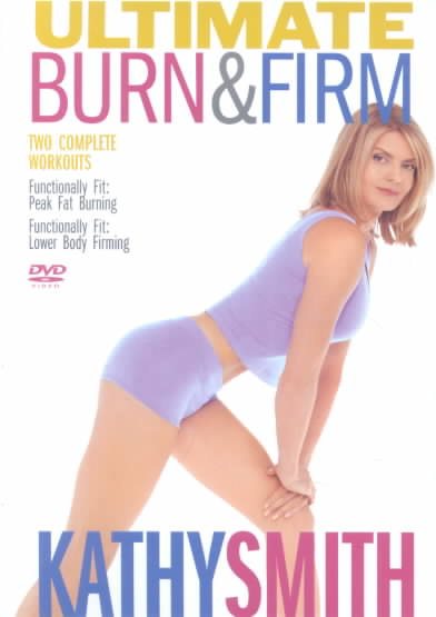 Kathy Smith - Ultimate Burn & Firm cover