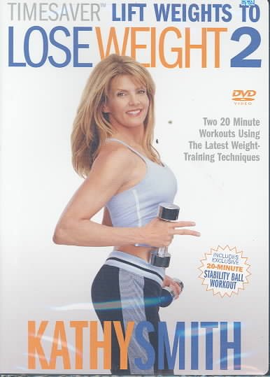 Kathy Smith TimeSaver - Lift Weights to Lose Weight, Vol. 2 cover