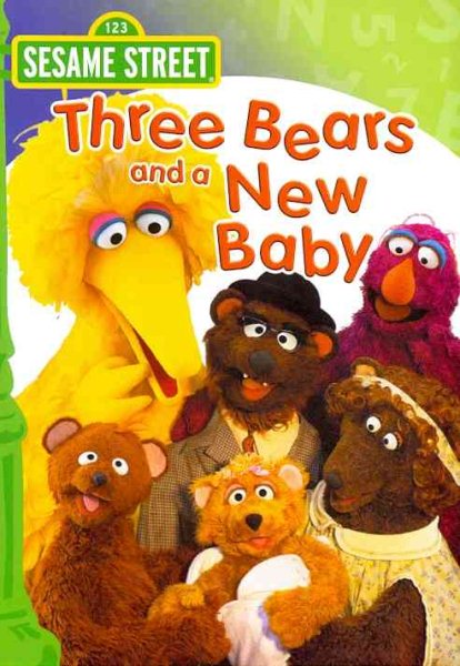 Sesame Street - Three Bears and a New Baby cover
