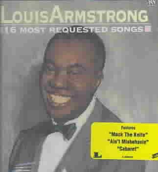 Louis Armstrong: 16 Most Requested Songs cover