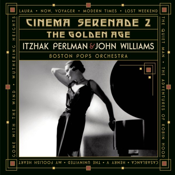 Cinema Serenade II - "The Golden Age"