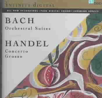 Bach: Orchestral Suites / Handel: Concerto Grosso cover