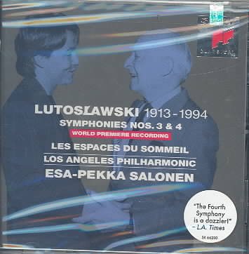 Lutoslawski: Symphonies Nos. 3 & 4 / Les Espaces du Sommeil cover