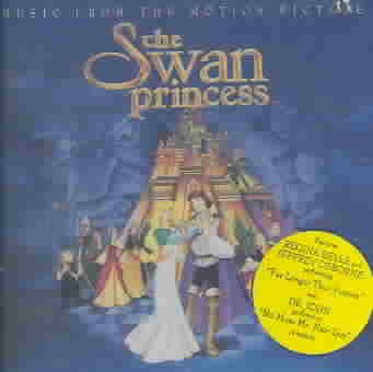 The Swan Princess: Music From The Motion Picture cover