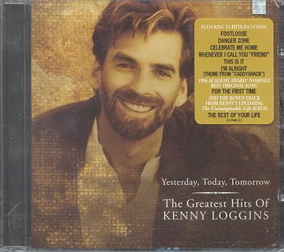 Yesterday, Today, Tomorrow: The Greatest Hits of Kenny Loggins cover
