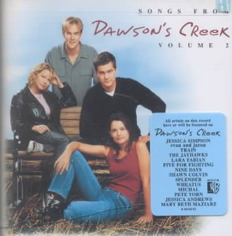 Songs from Dawson's Creek, Vol. 2 (TV Series) [ECD] cover