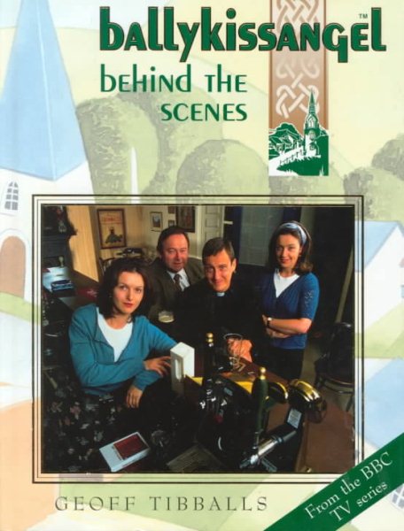Ballykissangel: Behind the Scenes cover