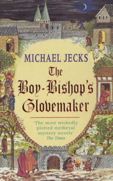 The Boy-Bishop's Glovemaker (Knights Templar) cover