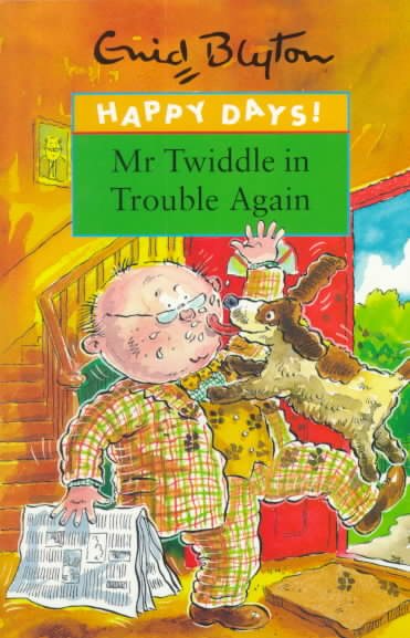 Mr Twiddle in Trouble Again (Happy Days) cover