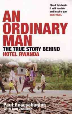 An Ordinary Man: The True Story Behind Hotel Rwanda cover