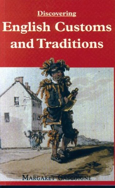 Discovering English Customs and Traditions (Shire Discovering) cover