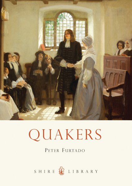 Quakers (Shire Library)