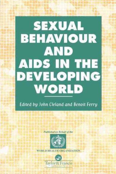 Sexual Behaviour and AIDS in the Developing World (Social Aspects of AIDS) cover