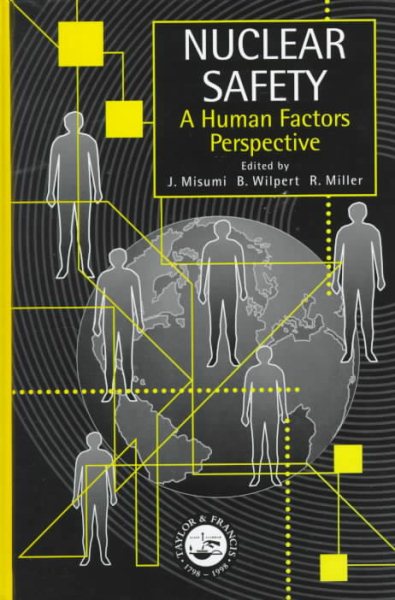 Nuclear Safety: A Human Factors Perspective cover