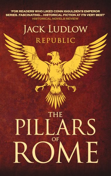 The Pillars of Rome (Republic, 1) cover