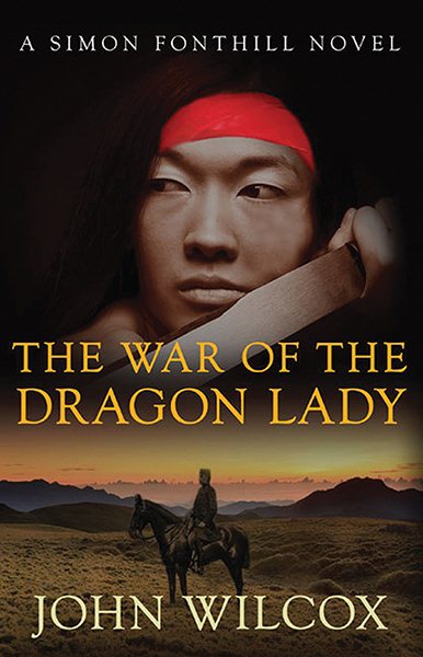 The War of the Dragon Lady (Simon Fonthill, 8) cover