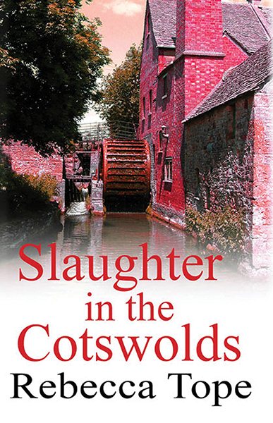 Slaughter in the Cotswolds (Cotswold Mysteries) cover