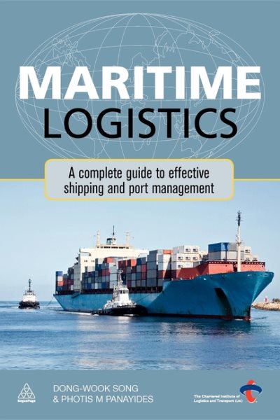 Maritime Logistics: A Complete Guide to Effective Shipping and Port Management cover
