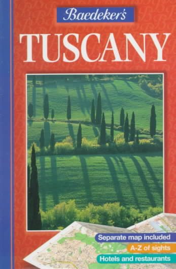 Baedeker's Tuscany (Baedeker's Travel Guides)