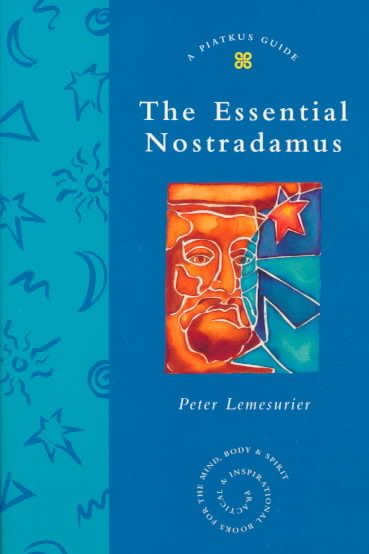 The Essential Nostradamus (Piatkus Guides)