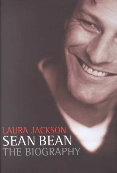 Sean Bean: The Biography cover
