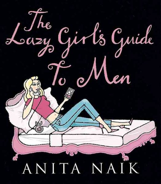 The Lazy Girl's Guide to Men cover