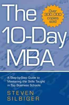 The 10-Day MBA: A step-by-step guide to mastering the skills taught in top business schools cover