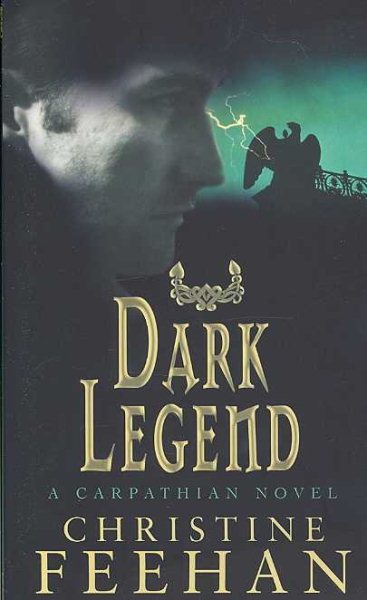 Dark Legend: Number 8 in series ('Dark' Carpathian) cover