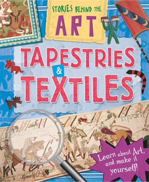 Stories In Art: Tapestries and Textiles cover