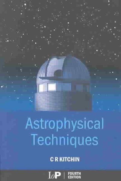 Astrophysical Techniques, Fourth Edition cover