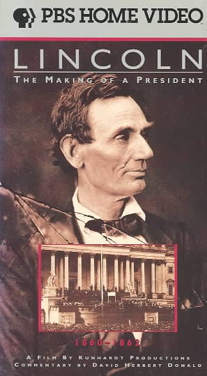 Lincoln: Making of the President 1860-1862 [VHS] cover