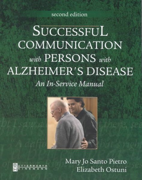 Successful Communication with Persons with Alzheimer's Disease: An In-Service Manual cover