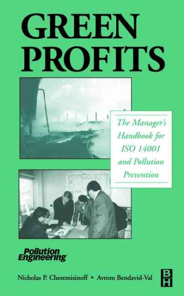 Green Profits: The Manager's Handbook for ISO 14001 and Pollution Prevention cover